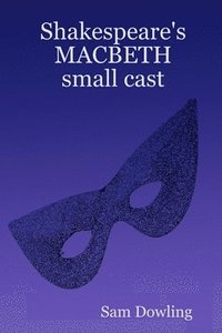 bokomslag Shakespeare's MACBETH Small Cast