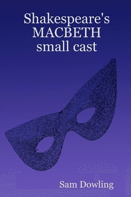 Shakespeare's MACBETH Small Cast 1