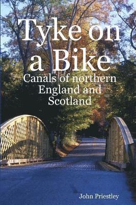 John Priestley - Tyke on a Bike, Häftad
