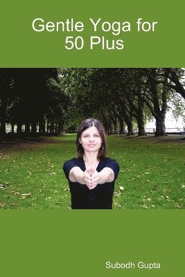 Gentle Yoga for 50 Plus