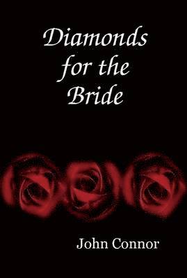Diamonds for the Bride