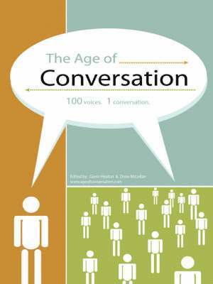 Gavin Heaton, Drew McLellan - Age of Conversation, Häftad