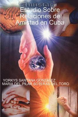 Estudio Sobre Relaciones De Amistad En Cuba 1