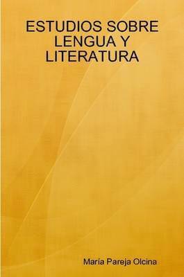 bokomslag Estudios Sobre Lengua Y Literatura