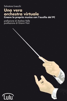 Dott. Salvatore Livecchi, Salvatore Livecchi - Vera Orchestra Virtuale, Häftad