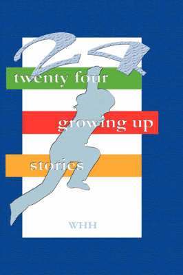 24 Growing Up Stories 1