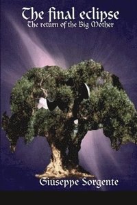 bokomslag Final Eclipse (The Return of the Big Mother)