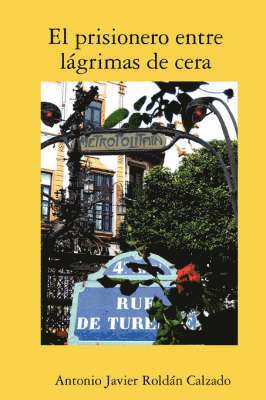 Prisionero Entre Lagrimas De Cera