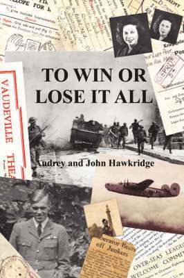 Audrey Hawkridge, John Hawkridge - To Win Or Lose It All, Häftad
