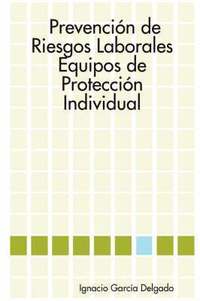 bokomslag Prevencion De Riesgos Laborales: Equipos De Proteccion Individual