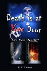 bokomslag DEATH IS AT YOUR DOOR Are You Ready?