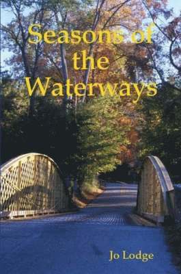 Seasons of the Waterways 1