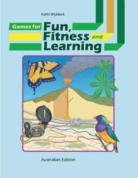 bokomslag Games for Fun, Fitness and Learning