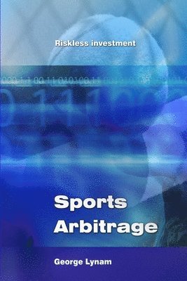 Sports Arbitrage - Riskless Investment 1