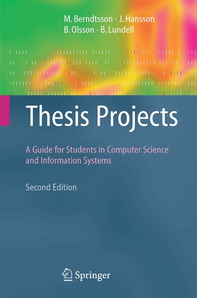 Mikael Berndtsson, Jörgen Hansson, B. Olsson, Björn Lundell - Thesis Projects, Häftad