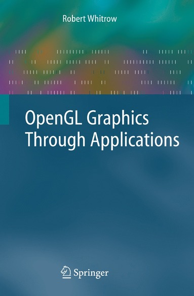 bokomslag OpenGL Graphics Through Applications