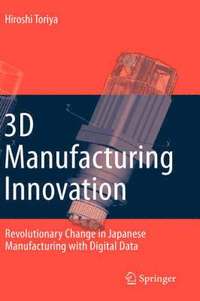 bokomslag 3D Manufacturing Innovation