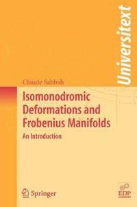 bokomslag Isomonodromic Deformations and Frobenius Manifolds