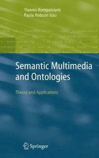 bokomslag Semantic Multimedia and Ontologies