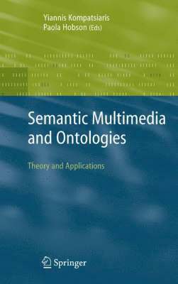 bokomslag Semantic Multimedia and Ontologies