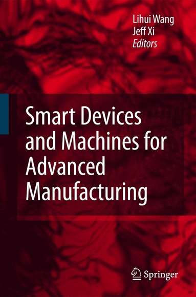 bokomslag Smart Devices and Machines for Advanced Manufacturing