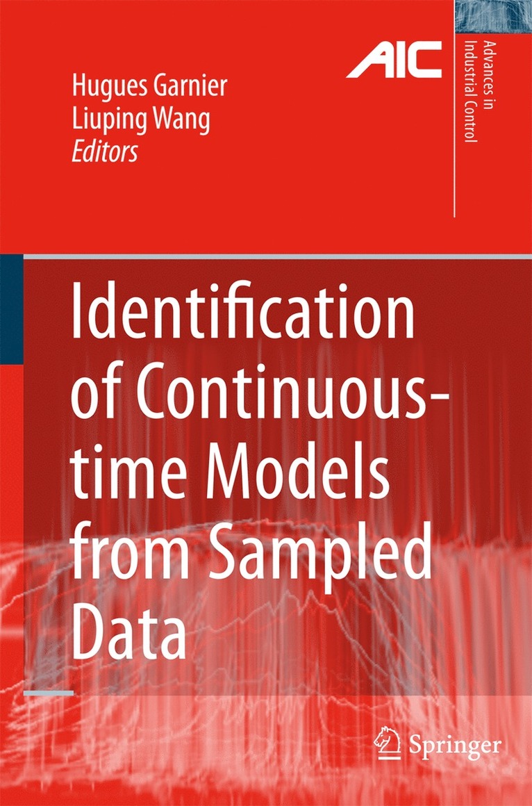 Hugues Garnier, Liuping Wang - Identification of Continuous-time Models from Sampled Data, Inbunden