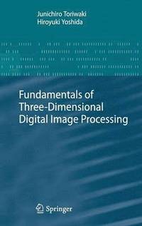 bokomslag Fundamentals of Three-dimensional Digital Image Processing