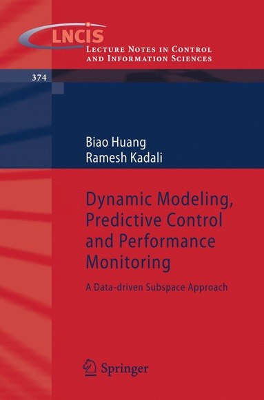 bokomslag Dynamic Modeling, Predictive Control and Performance Monitoring