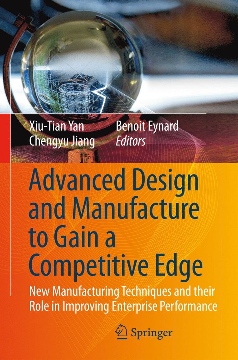 Advanced Design and Manufacture to Gain a Competitive Edge 1