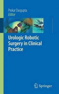 bokomslag Urologic Robotic Surgery in Clinical Practice