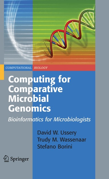 David Wayne Ussery, Trudy M. Wassenaar, Stefano Borini - Computing for Comparative Microbial Genomics, Inbunden