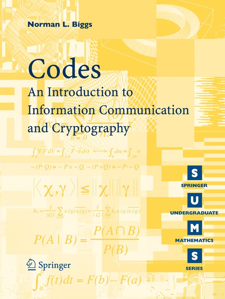 Codes: An Introduction to Information Communication and Cryptography 1