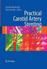 bokomslag Practical Carotid Artery Stenting