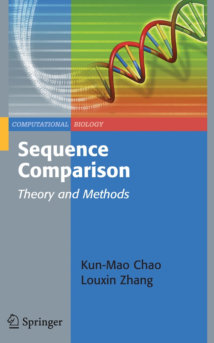 Kun-Mao Chao, Louxin Zhang - Sequence Comparison, Inbunden