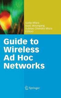 bokomslag Guide to Wireless Ad Hoc Networks