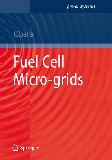 Shin’ya Obara - Fuel Cell Micro-grids, Inbunden