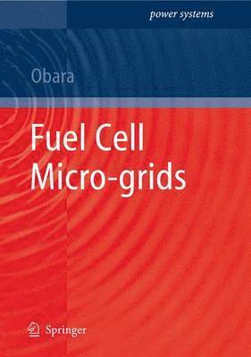 Fuel Cell Micro-grids