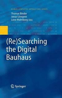 bokomslag (Re)Searching the Digital Bauhaus