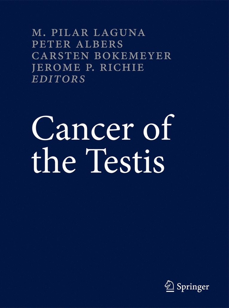 M. Pilar Laguna, Peter Albers, Jerome P. Richie, Carsten Bokemeyer - Cancer of the Testis, Inbunden
