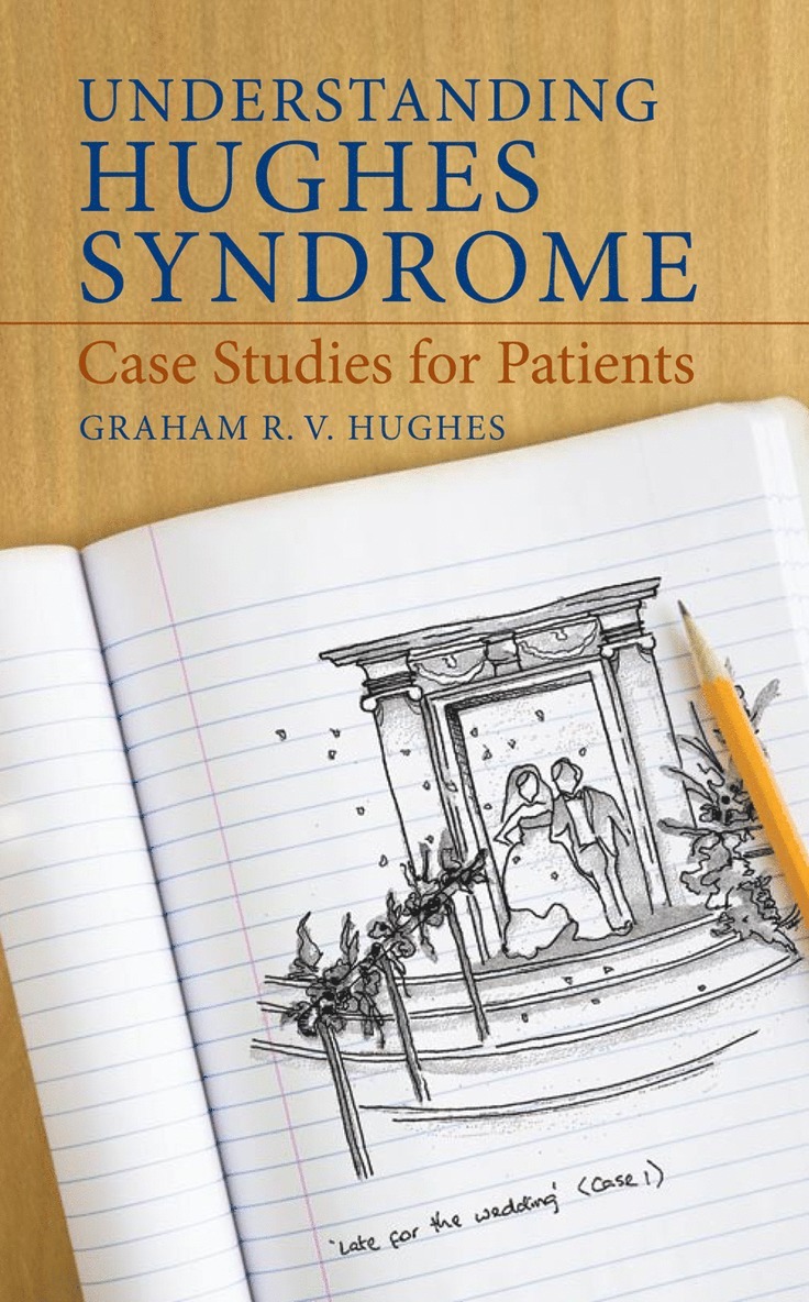 Graham Hughes - Understanding Hughes Syndrome, Häftad