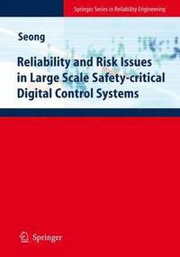 bokomslag Reliability and Risk Issues in Large Scale Safety-critical Digital Control Systems