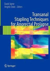 bokomslag Transanal Stapling Techniques for Anorectal Prolapse