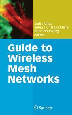 bokomslag Guide to Wireless Mesh Networks