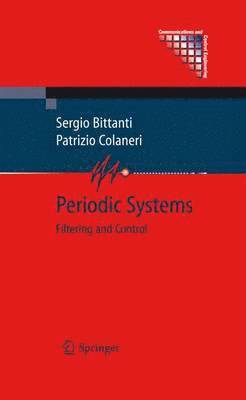 Sergio Bittanti, Patrizio Colaneri - Periodic Systems, Inbunden