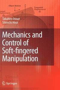 bokomslag Mechanics and Control of Soft-fingered Manipulation