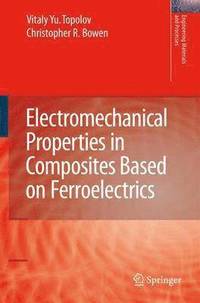 bokomslag Electromechanical Properties in Composites Based on Ferroelectrics