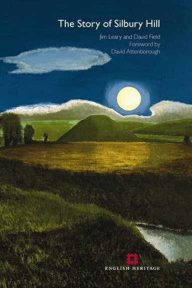 Jim Leary, David Field - Story of Silbury Hill, Häftad