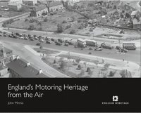 bokomslag England's Motoring Heritage from the Air