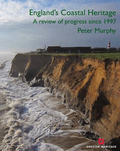 Peter Murphy - England's Coastal Heritage, Inbunden