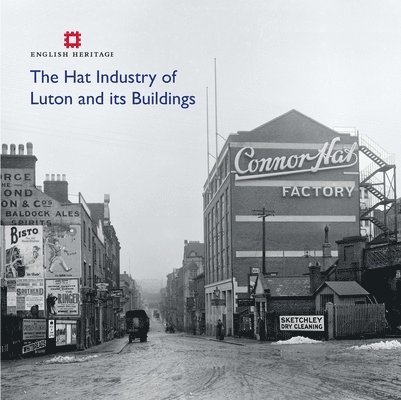 Hat Industry of Luton and its Buildings